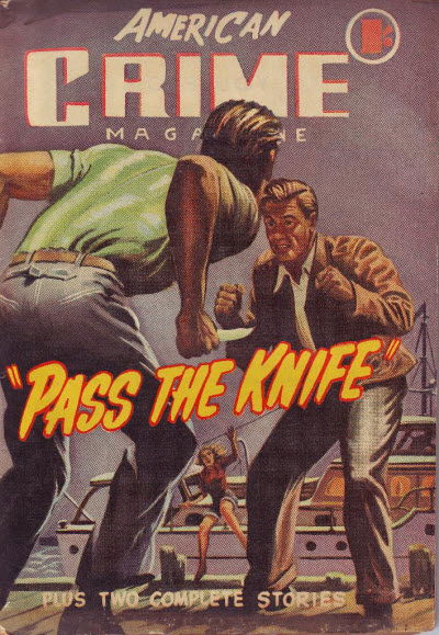 American Crime Magazine (Cleveland, 1953 series) #4 — Pass the Knife (June 1953)