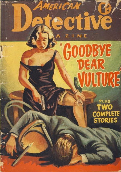 American Detective Magazine (Cleveland, 1953 series) #3 — Goodbye Dear Vulture (May 1953)