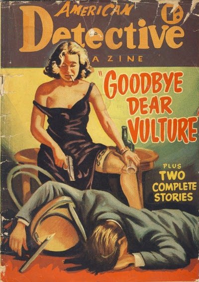 American Detective Magazine (Cleveland, 1953 series) #3 (May 1953) —Goodbye Dear Vulture
