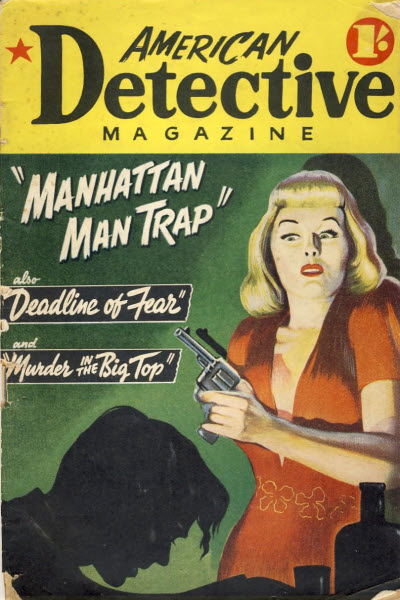 American Detective Magazine (Jatkins, 1951 series) #1 — Manhattan Man Trap November 1951