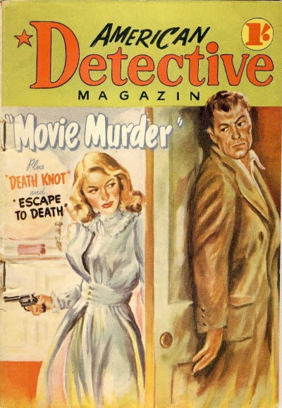 American Detective Magazine (Jatkins, 1951 series) #10 — Movie Murder (October 1952)