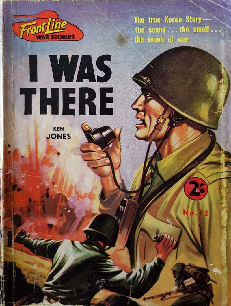 Frontline War Stories (Cleveland, 1962? series) #12 — I Was There ([June 1963?])