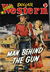 American Dollar Western Magazine (Cleveland, 1953 series) #? — Man behind the Gun ([April 1956?])