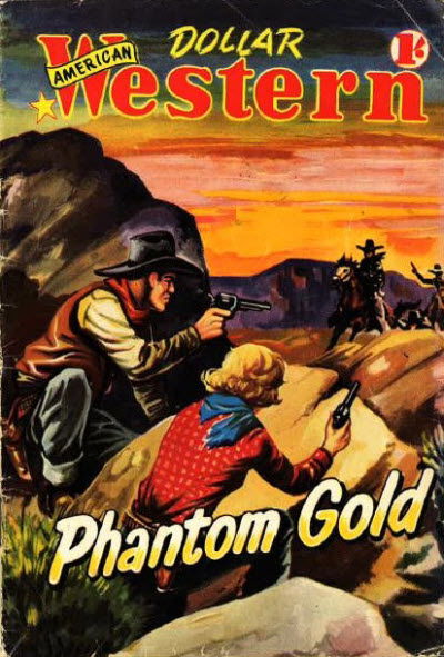 American Dollar Western Magazine (Cleveland, 1953 series) #29 — Phantom Gold (January 1956)