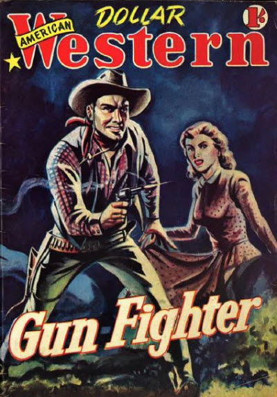 American Dollar Western Magazine (Cleveland, 1953 series) #18 — Gun-Fighter (February 1955)
