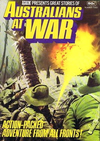 Adam Presents Great Stories of Australians at War  #2 ([1978?])