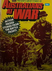 Adam Presents Great Stories of Australians at War  #4 ([1978?])