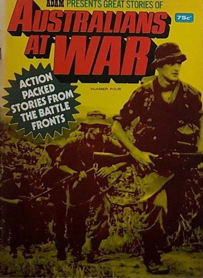 Adam Presents Great Stories of Australians at War  #4 ([1978?])