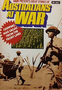 Adam Presents Great Stories of Australians at War  #5 ([1978?])