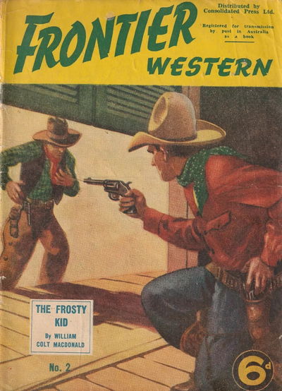 Frontier Western (Shakespeare Head, 1951? series) #2 — The Frosty Kid ([August 1951?])
