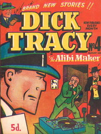 Dick Tracy (Times, 1950 series)  #4 (August 1950) — The Alibi Maker