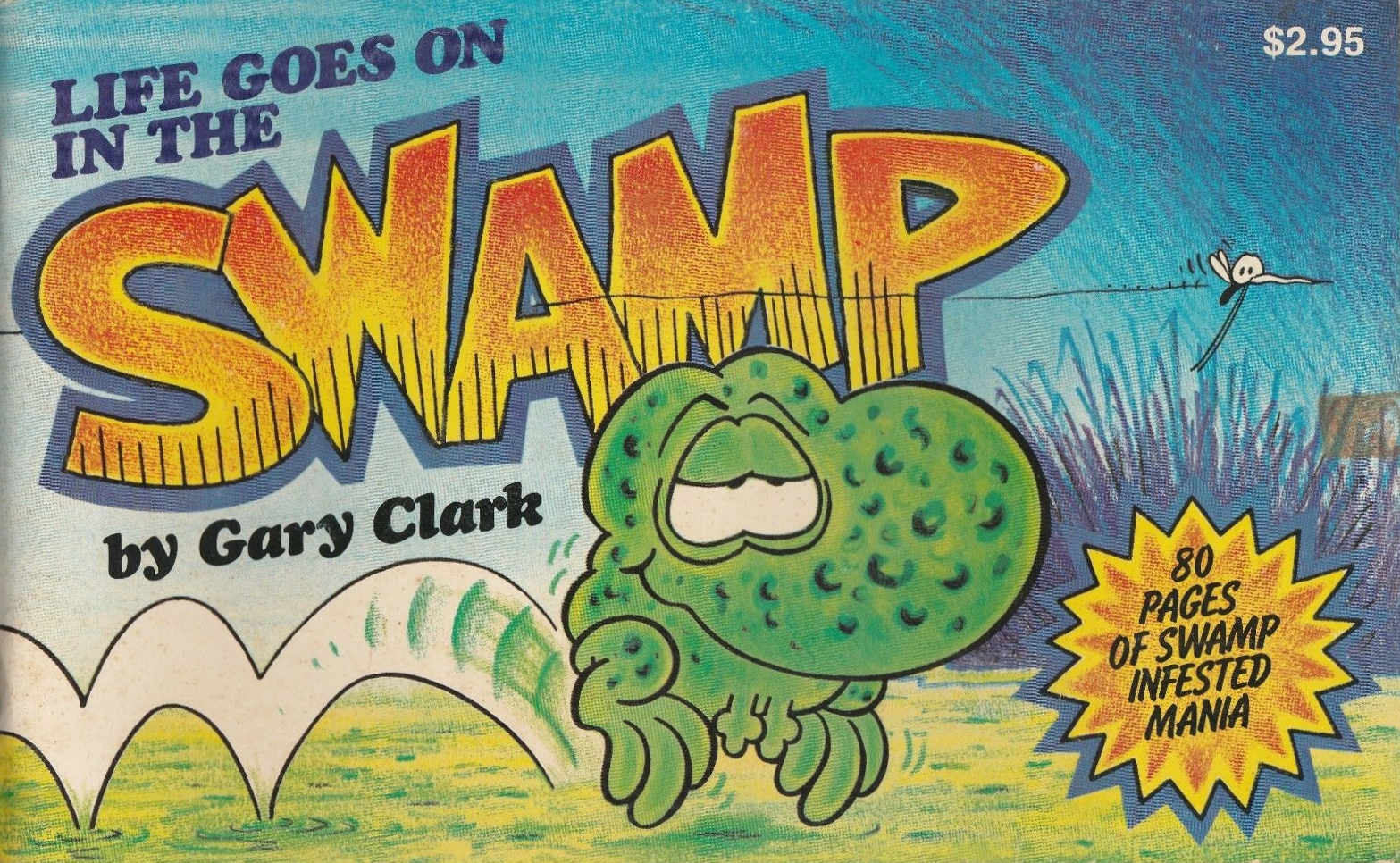 Life Goes On in the Swamp (Gary Clark, 1982)  (1982)