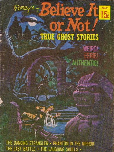 Ripley's Believe It or Not! True Ghost Stories  #24027 ([1974])
