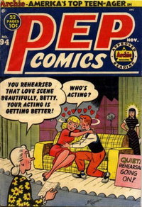 Pep Comics (Archie, 1940 series)  #94 (November 1952) — "You rehearsed that love scene beautifully, Betty. Your acting is getting better!"