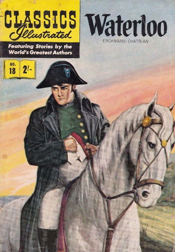 Classics Illustrated (Strato, 1954 series) #18 ([June 1955?]) —Waterloo