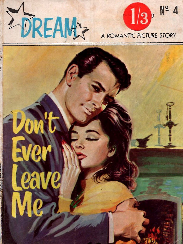 Dream: A Romantic Picture Story (MV Features, 1965 series) #4 — Don't Ever Leave Me (April 1965)