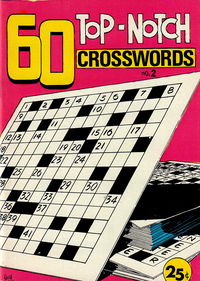 60 Top-Notch Crosswords (Yaffa/Page, 1972? series) #2 [June 1972]