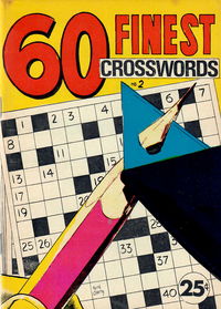 60 Finest Crosswords (Yaffa/Page, 1971 series) #2 [March 1972]