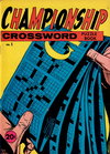 Championship Crossword Puzzle Book  #1 ([March 1971])