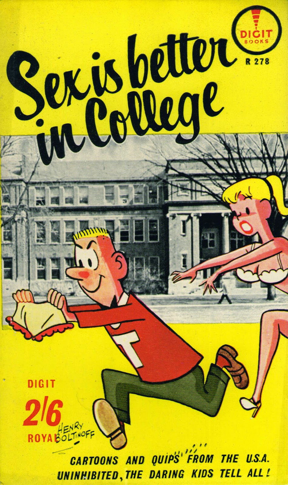 Sex Is Better in College (Digit, 1959?) #R278 ([1959?])