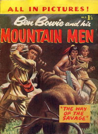 Ben Bowie and His Mountain Men (Magman, 1959 series)  #2 ([1959?]) — The Way of the Savage