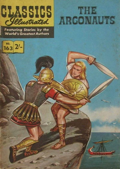 Classics Illustrated (Thorpe & Porter, 1962? series) #163 [HRN 157] (February 1964) — The Argonauts [February 1964?]