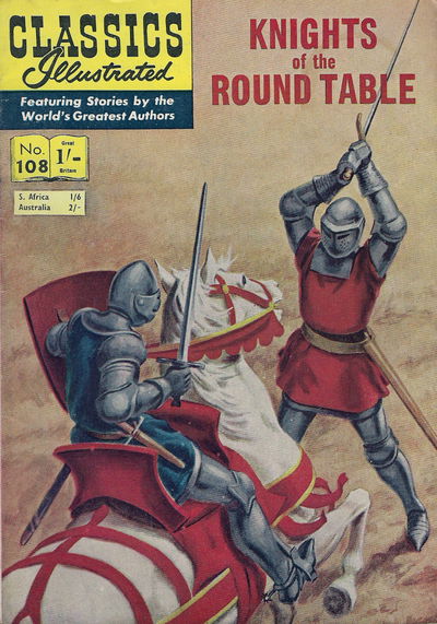 Classics Illustrated (Strato, 1954 series) #108 — Knights of the Round Table [August 1960?]