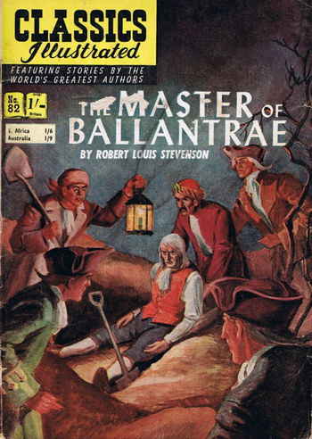 Classics Illustrated (Strato, 1954 series) #82 ([June 1958?]) —The Master of Ballantrae