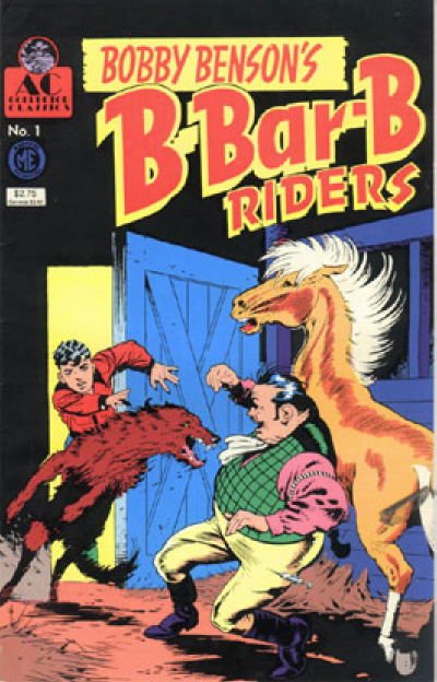 Bobby Benson's B-Bar-B Riders (AC, 1990 series) #1 (1990)