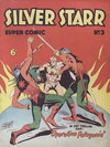 Silver Starr Super Comic  #3 ([July 1949?])