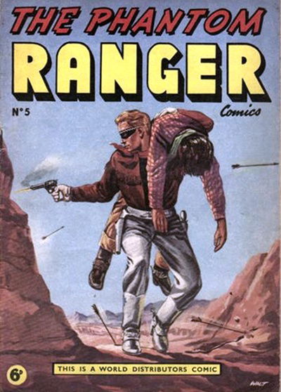 The Phantom Ranger Comics (World Distributors, 1955 series) #5 ([March 1957?])
