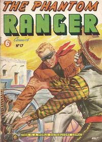 The Phantom Ranger Comics (World Distributors, 1955 series) #17 ([March 1958?])