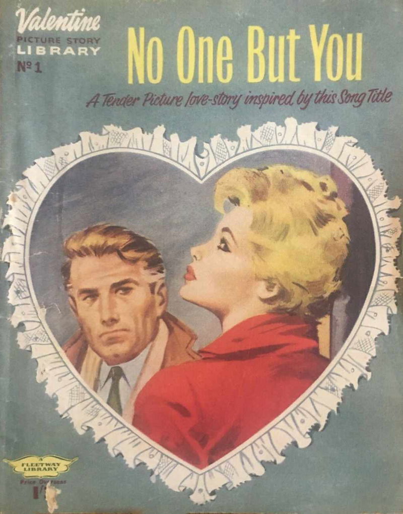 Valentine Picture Story Library (Fleetway, 1960 series) #1 — No One But You. ([June 1960])
