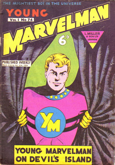 Young Marvelman (L. Miller & Co., 1954 series) #74 15 January 1955