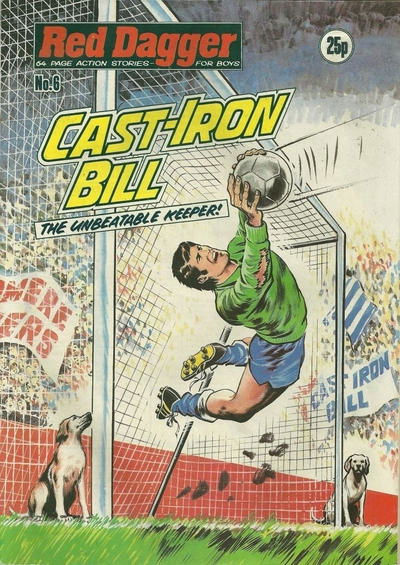 Red Dagger (D.C Thompson, 1979 series) #6 — Cast-Iron Bill ([August 1980?])