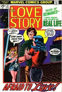 Our Love Story (Marvel, 1969 series) #31 — Afraid to Love!