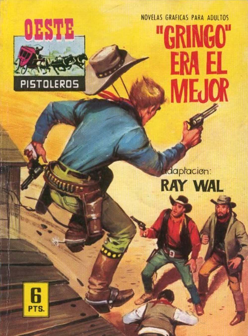 Oeste Pistoleros (Ferma, 1963 series) #111 — "Gringo" era el Mejor (1967)
