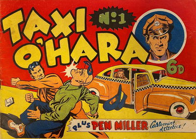 Taxi O'Hara Comics (Colour Comics, 1948? series) #1 ([1948?])