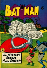 Batman (Colour Comics, 1956 series) #111 — The Mystery Seeds from Space!
