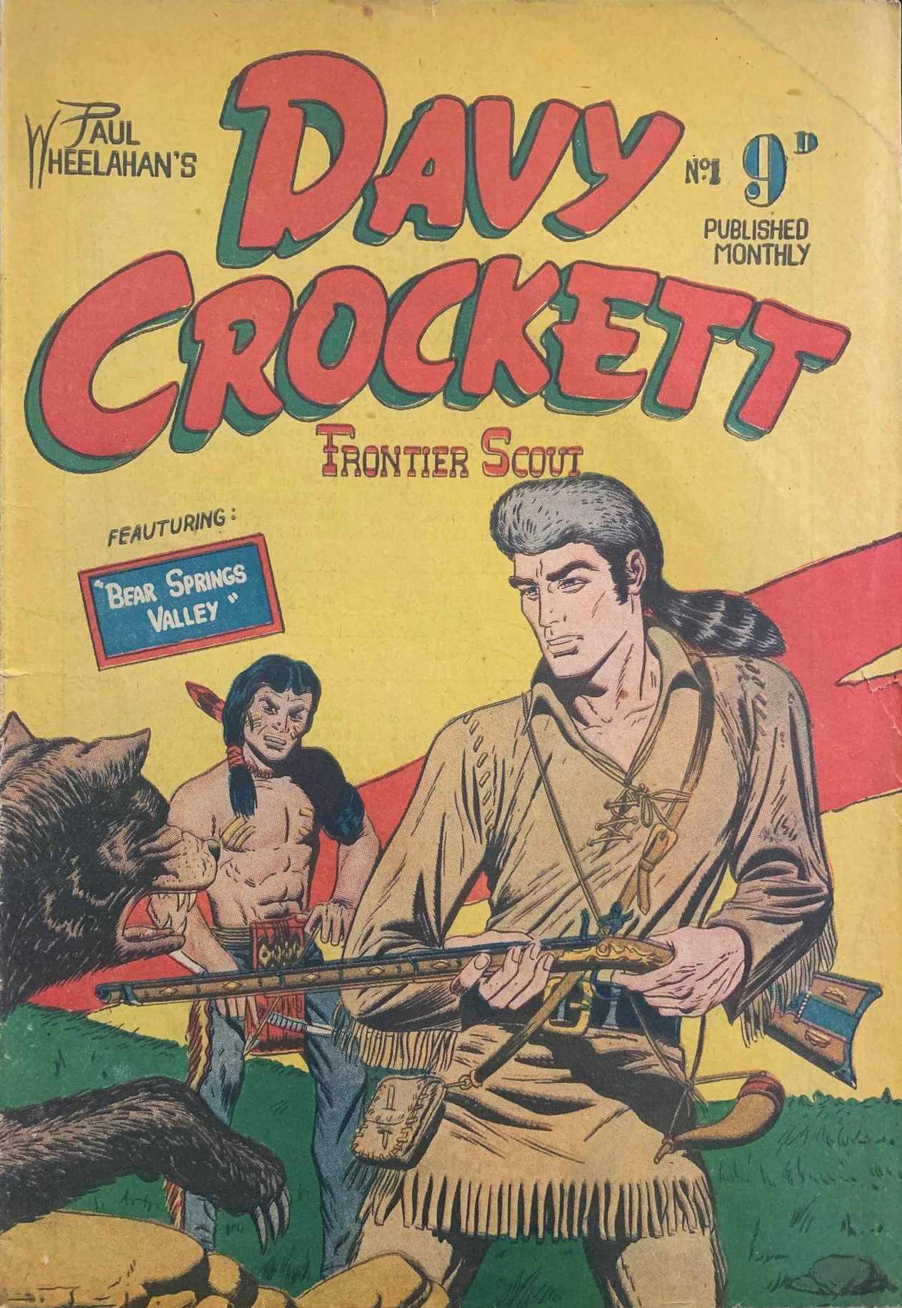 Paul Wheelahan's Davy Crockett Frontier Scout (Youngs, 1955 series) #1 ([December 1955?])