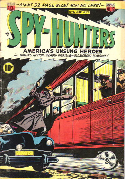 Spy-Hunters (ACG, 1949 series) #6 (June-July 1950)