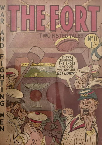 Two Fisted Tales (Calvert, 1954 series) #11 — The Fort ([August 1955?])