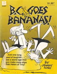 B.C. Goes Bananas! (Beaumont, 1983)  1983