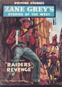 Zane Grey (Red Circle, 1960? series) #5 — Zane Grey's Stories of the West [February 1962?]