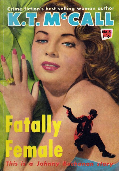 K.T. McCall (Horwitz, 1957 series) #5 — Fatally Female ([1957?])