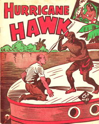 Hurricane Hawk (Southdown Press, 1947 series) #97