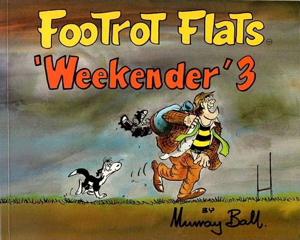 Footrot Flats 'Weekender' (Orin, 1985 series) #3 ([1993?])