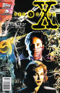 The X-Files (Topps, 1995 series)  #5 (May 1995) — Firebird Part 2 of 3
