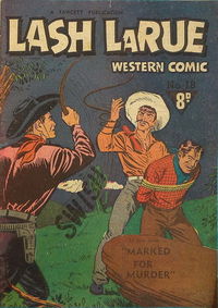 Lash LaRue Western Comic (Cleland, 1951 series) #18 [November 1952?]