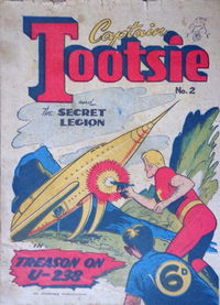 Captain Tootsie (Elmsdale Publications, 1951 series) #2 — Captain Tootsie and the Secret Legion ([1951?])